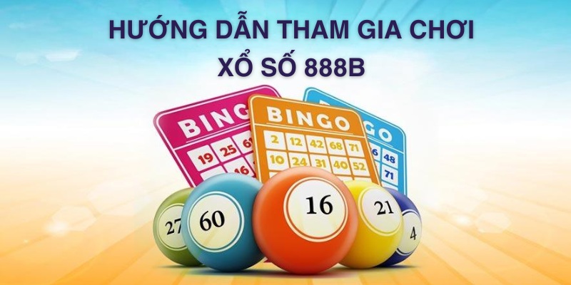 Hướng dẫn tham gia chơi lô đề tại 888B